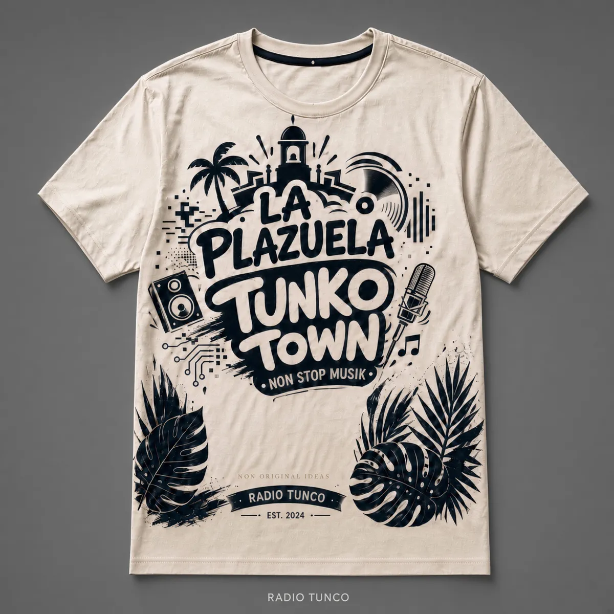La Plazuela · Tunko Town — playera Non Original Ideas de Radio Tunco, frente